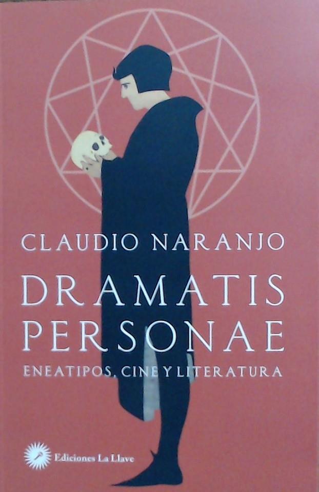 Dramatis Personae | 9788416145645 | Naranjo, Claudio | Librería Castillón - Comprar libros online Aragón, Barbastro