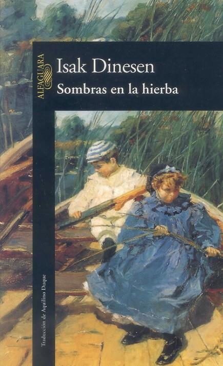 Sombras en la hierba | 9788420428048 | Dinesen, Isak | Librería Castillón - Comprar libros online Aragón, Barbastro