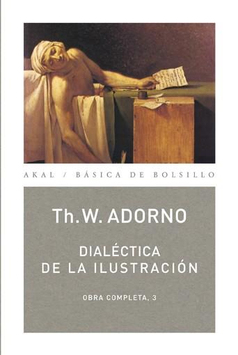 Dialéctica de la Ilustración | 9788446016779 | Adorno, Theodor W./Horkheimer, Max | Librería Castillón - Comprar libros online Aragón, Barbastro
