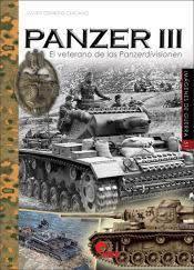 PANZER III : El veterano de las Panzerdivisionen | 9788412497328 | Ormeño Chicano, Javier | Librería Castillón - Comprar libros online Aragón, Barbastro