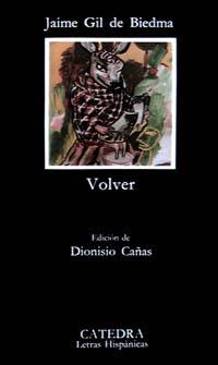VOLVER (LH) | 9788437608792 | GIL DE BIEDMA, JAIME | Librería Castillón - Comprar libros online Aragón, Barbastro