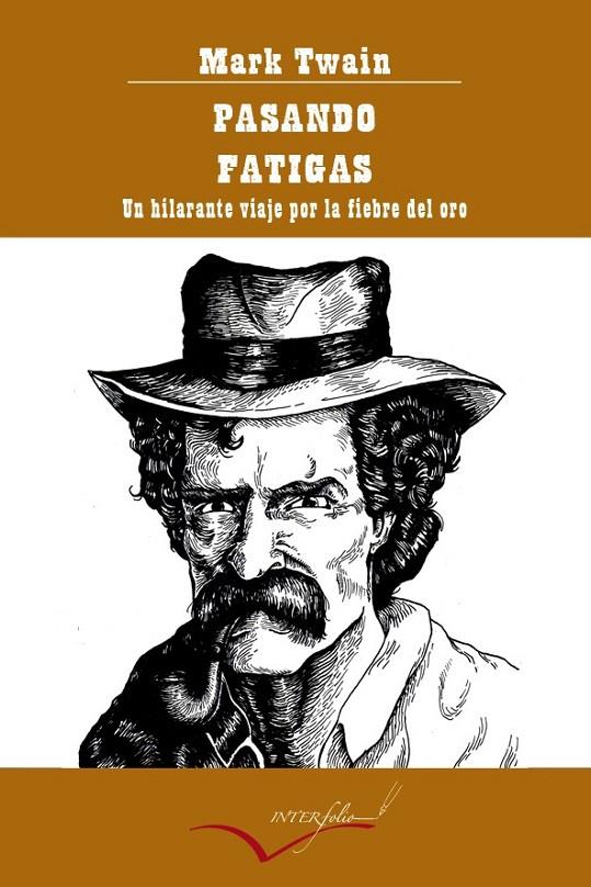 Pasando fatigas | 9788493769420 | Twain, Mark | Librería Castillón - Comprar libros online Aragón, Barbastro