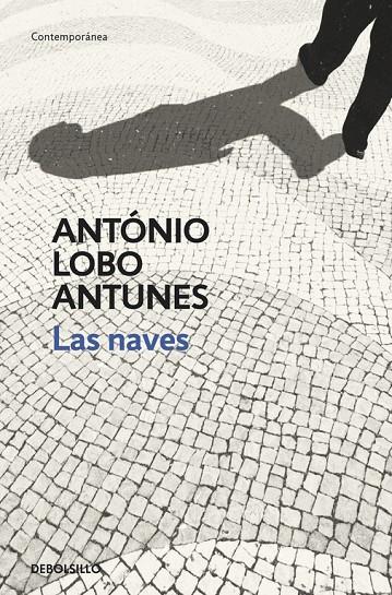 Las naves | 9788499899671 | Lobo Antunes, António | Librería Castillón - Comprar libros online Aragón, Barbastro