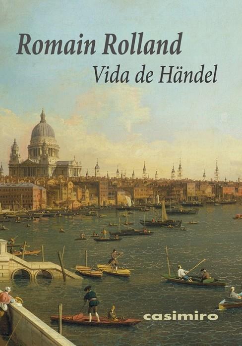 Vida de Händel | 9788417930110 | Rolland, Romain | Librería Castillón - Comprar libros online Aragón, Barbastro