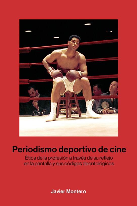 Periodismo deportivo de cine | 9788418403767 | Montero, Javier | Librería Castillón - Comprar libros online Aragón, Barbastro