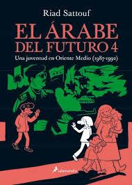 El árabe del futuro IV | 9788416131518 | Sattouf, Riad | Librería Castillón - Comprar libros online Aragón, Barbastro