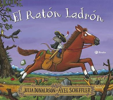 El Ratón Ladrón | 9788469668665 | Donaldson, Julia | Librería Castillón - Comprar libros online Aragón, Barbastro