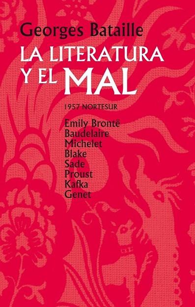 LITERATURA Y EL MAL, LA | 9788493735784 | BATAILLE, GEORGES | Librería Castillón - Comprar libros online Aragón, Barbastro
