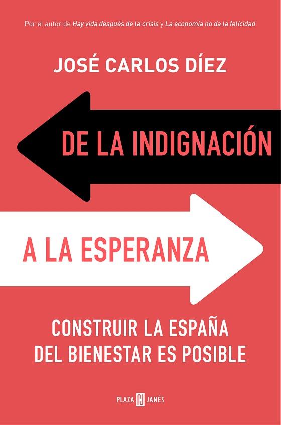 De la indignación a la esperanza | 9788401019159 | Díez, José Carlos | Librería Castillón - Comprar libros online Aragón, Barbastro