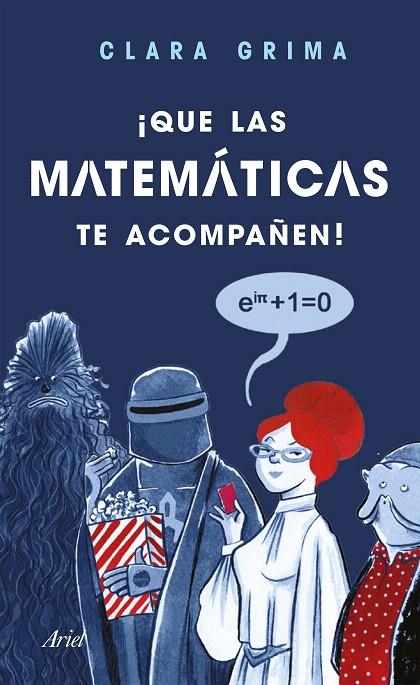 ¡Que las matemáticas te acompañen! | 9788434427846 | Grima Ruiz, Clara | Librería Castillón - Comprar libros online Aragón, Barbastro