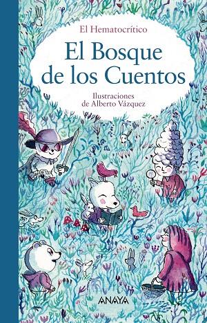 El bosque de los cuentos | 9788469866672 | El Hematocrítico | Librería Castillón - Comprar libros online Aragón, Barbastro