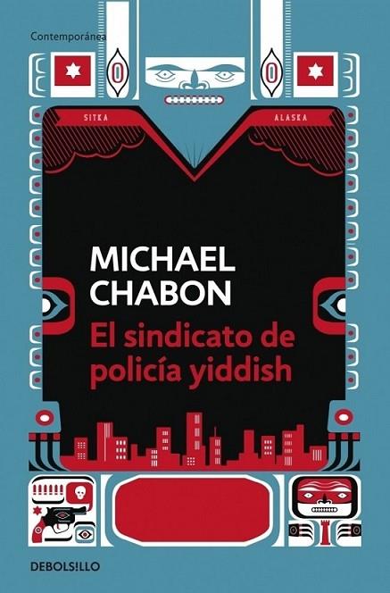 SINDICATO DE POLICÍA YIDDISH, EL | 9788499081397 | CHABON, MICHAEL | Librería Castillón - Comprar libros online Aragón, Barbastro