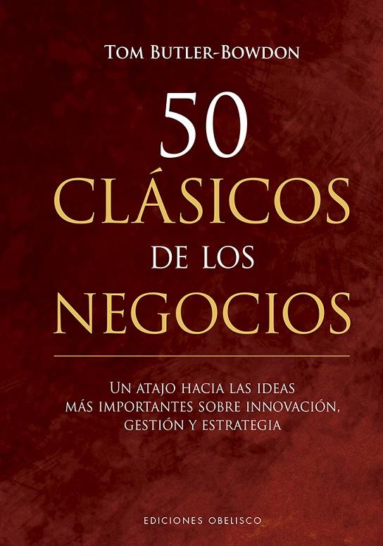 50 Clásicos de los negocios | 9788491115243 | Butler-Brown, Tom | Librería Castillón - Comprar libros online Aragón, Barbastro