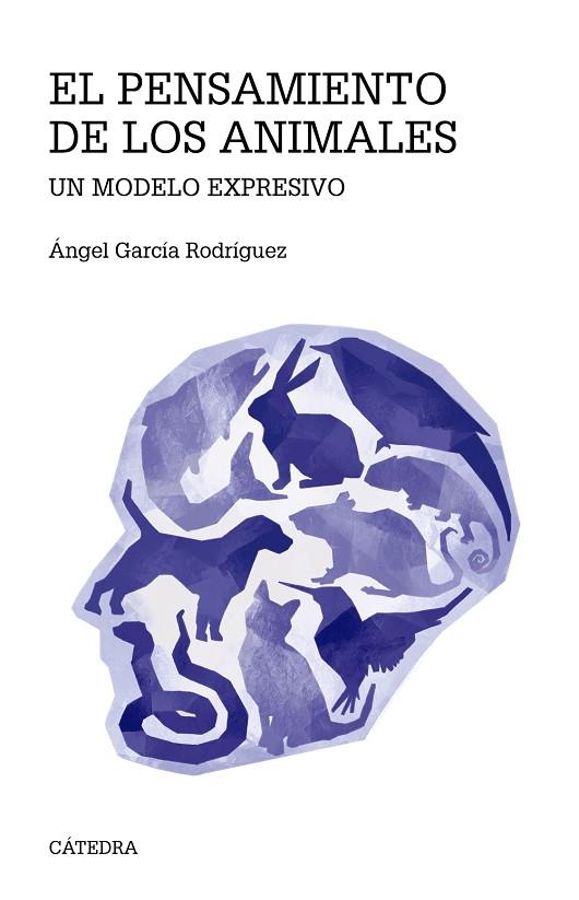 El pensamiento de los animales | 9788437645339 | García Rodríguez, Ángel | Librería Castillón - Comprar libros online Aragón, Barbastro