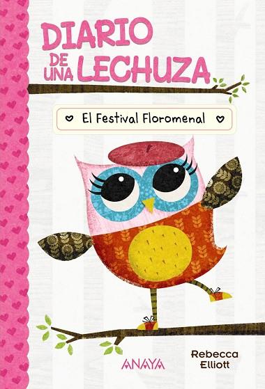Diario de una lechuza 1. El Festival Floromenal | 9788414335161 | Elliott, Rebecca | Librería Castillón - Comprar libros online Aragón, Barbastro