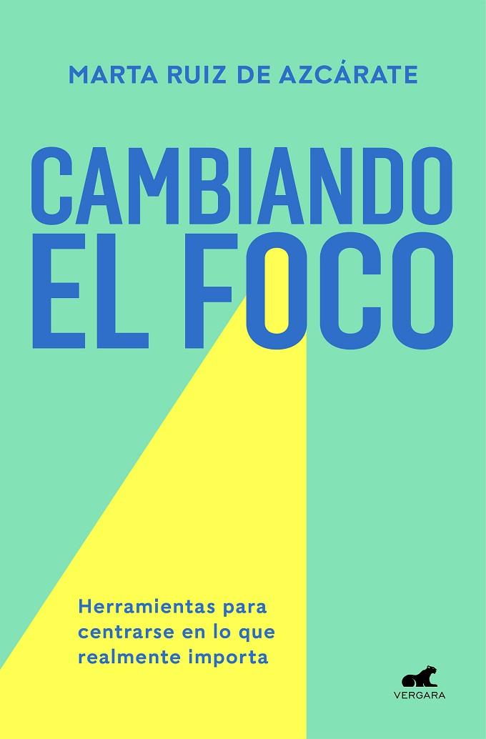 Cambiando el foco | 9788418045561 | Ruiz de Azcárate, Marta | Librería Castillón - Comprar libros online Aragón, Barbastro