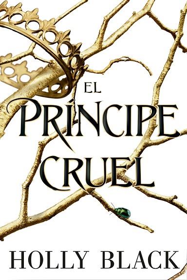 El príncipe cruel | 9788417390617 | Black, Holly | Librería Castillón - Comprar libros online Aragón, Barbastro