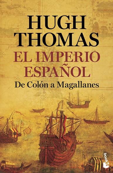 El Imperio español | 9788408226307 | Hugh Thomas | Librería Castillón - Comprar libros online Aragón, Barbastro