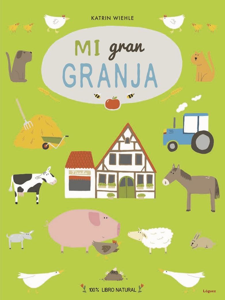 Mi gran granja | 9788412158304 | Wiehle, Katrin | Librería Castillón - Comprar libros online Aragón, Barbastro