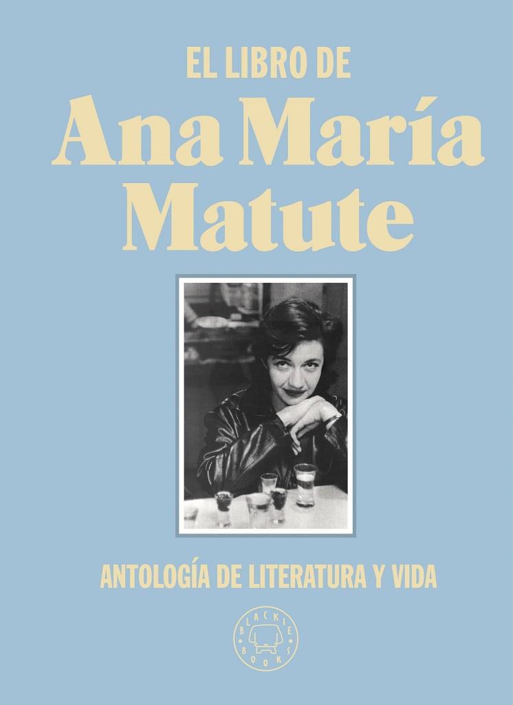 El libro de Ana María Matute. Edición limitada de tela. | 9788418187797 | Matute, Ana María | Librería Castillón - Comprar libros online Aragón, Barbastro