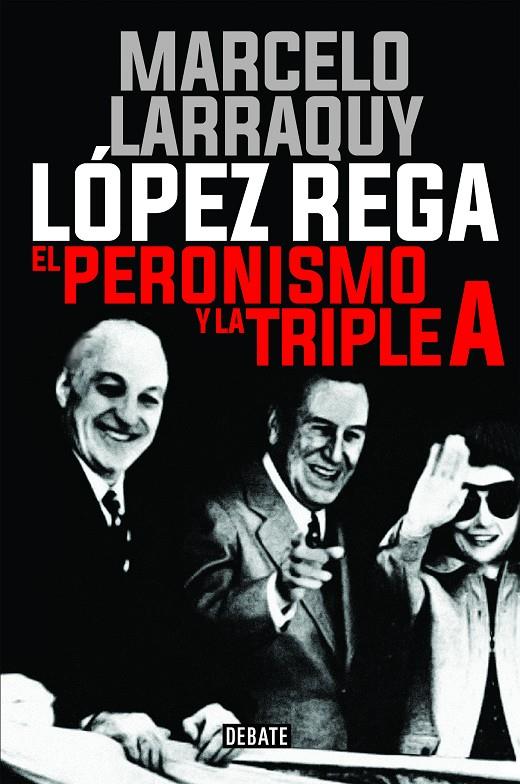 López Rega | 9788417636937 | Larraquy, Marcelo | Librería Castillón - Comprar libros online Aragón, Barbastro