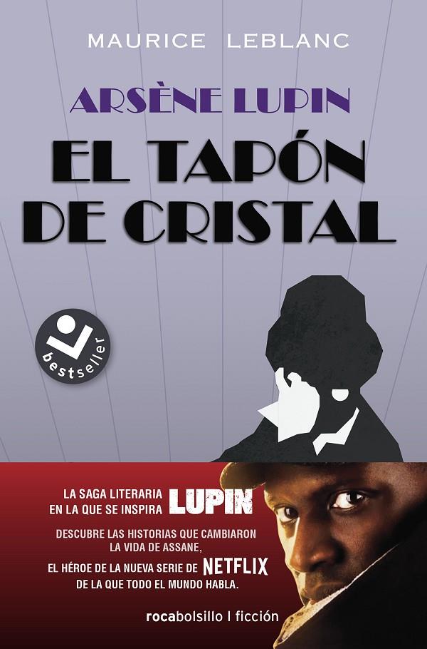 Arsène Lupin. El tapón de cristal | 9788417821852 | Leblanc, Maurice | Librería Castillón - Comprar libros online Aragón, Barbastro