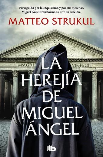 La herejía de Miguel Ángel | 9788413148267 | Strukul, Matteo | Librería Castillón - Comprar libros online Aragón, Barbastro