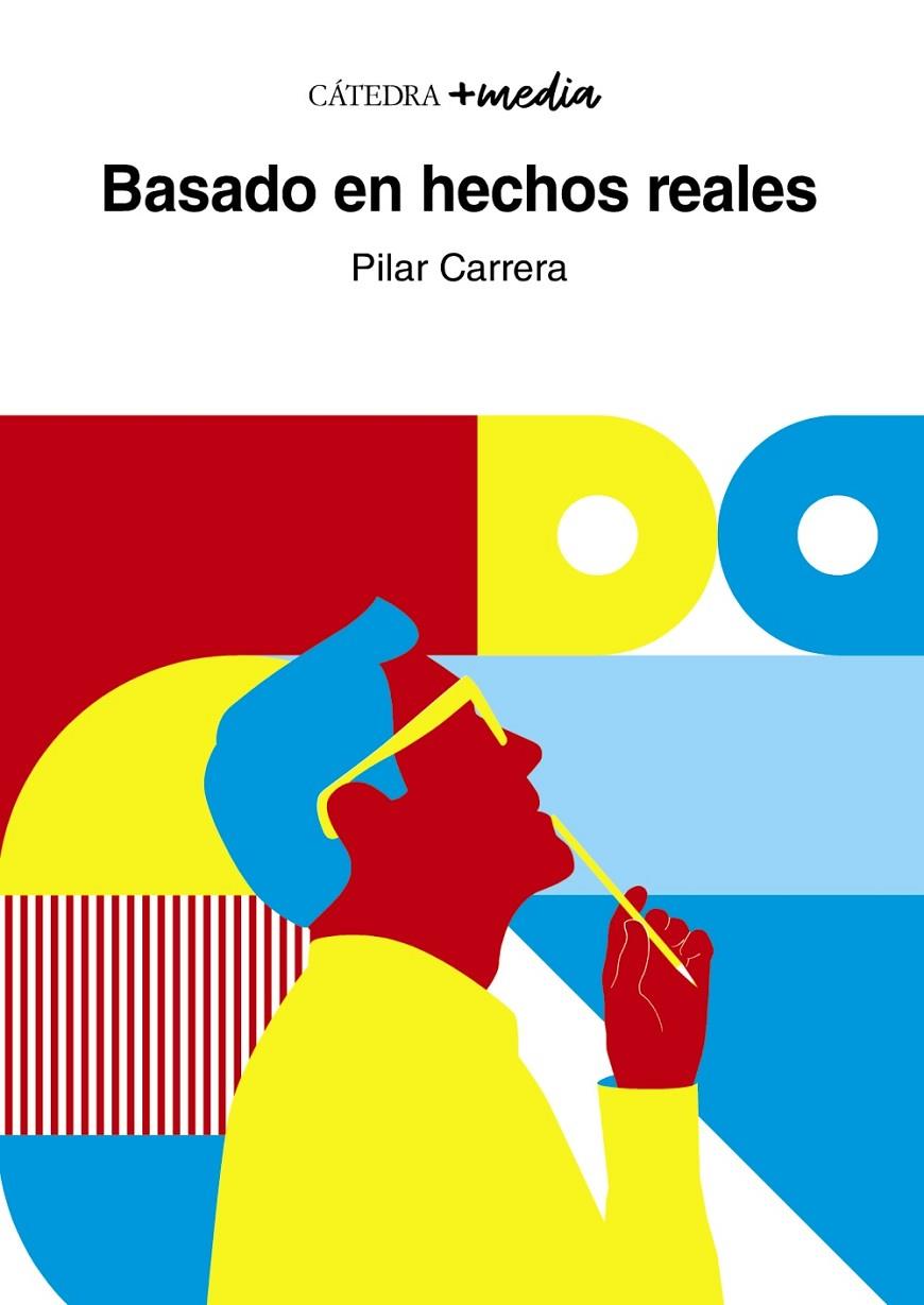 Basado en hechos reales | 9788437641027 | Carrera, Pilar | Librería Castillón - Comprar libros online Aragón, Barbastro