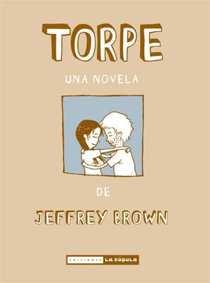 Torpe | 9788478337545 | Brown, Jeffrey | Librería Castillón - Comprar libros online Aragón, Barbastro