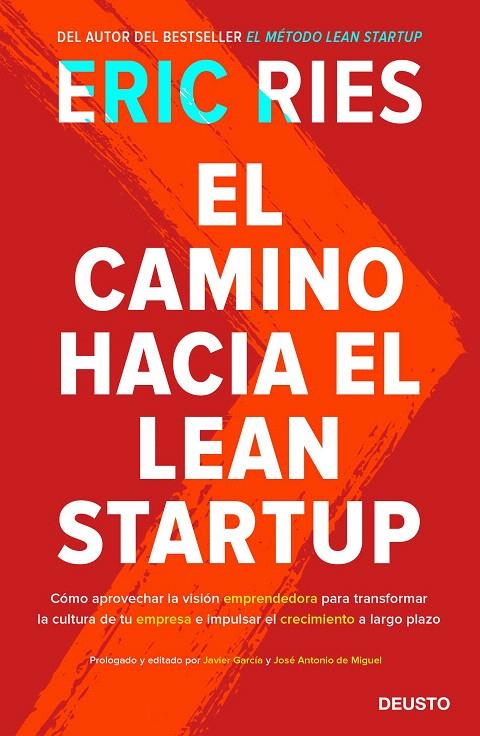 El camino hacia el Lean Startup | 9788423429196 | Ries, Eric | Librería Castillón - Comprar libros online Aragón, Barbastro