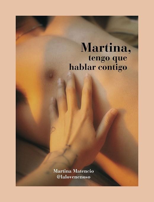 Martina, tengo que hablar contigo | 9788418260766 | Martina Matencio (@lalovenenoso) | Librería Castillón - Comprar libros online Aragón, Barbastro