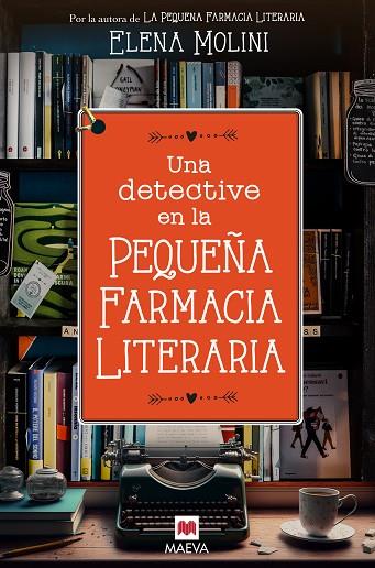 Una detective en la pequeña farmacia literaria | 9788419638328 | Molini, Elena | Librería Castillón - Comprar libros online Aragón, Barbastro