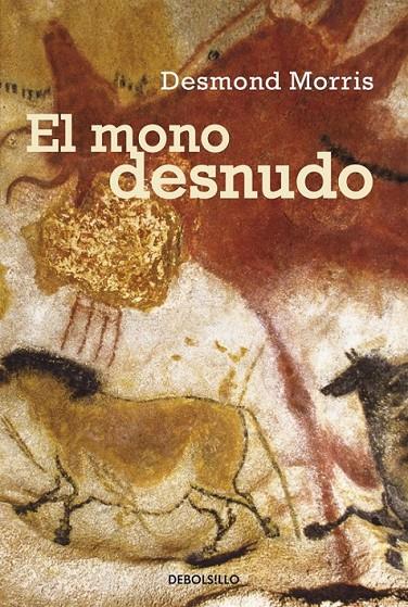 MONO DESNUDO, EL | 9788497598606 | MORRIS, DESMOND | Librería Castillón - Comprar libros online Aragón, Barbastro
