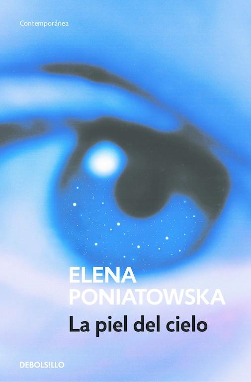 La piel del cielo (Premio Alfaguara de novela 2001) | 9788466333009 | Poniatowska, Elena | Librería Castillón - Comprar libros online Aragón, Barbastro