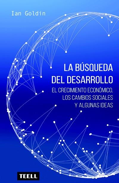 La búsqueda del desarrollo | 9788416511143 | Goldin, Ian | Librería Castillón - Comprar libros online Aragón, Barbastro