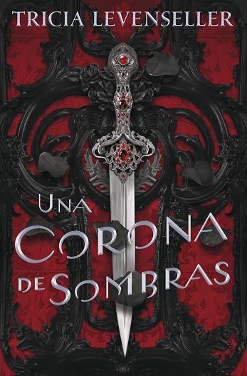 Una corona de sombras | 9788408287544 | Levenseller, Tricia | Librería Castillón - Comprar libros online Aragón, Barbastro