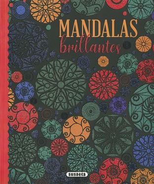 Mandalas brillantes | 9788467791051 | Susaeta, Ediciones | Librería Castillón - Comprar libros online Aragón, Barbastro