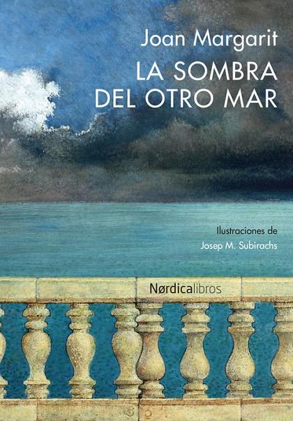 La sombra del otro mar | 9788416440627 | Margarit, Joan | Librería Castillón - Comprar libros online Aragón, Barbastro