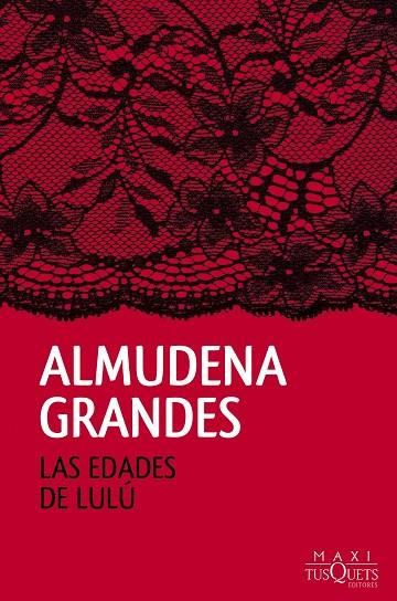 Las edades de Lulú | 9788490661819 | Grandes, Almudena | Librería Castillón - Comprar libros online Aragón, Barbastro