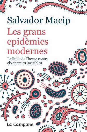 Les grans epidèmies modernes (edició actualitzada) | 9788416863983 | Macip, Salvador | Librería Castillón - Comprar libros online Aragón, Barbastro