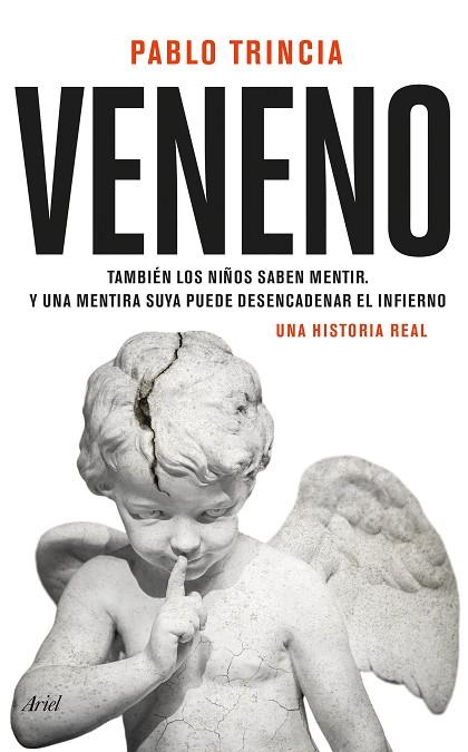 Veneno : Una historia real | 9788434436220 | Trincia, Pablo | Librería Castillón - Comprar libros online Aragón, Barbastro
