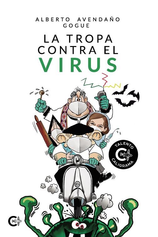 La tropa contra el virus | 9788418310423 | Avendaño, Alberto | Librería Castillón - Comprar libros online Aragón, Barbastro