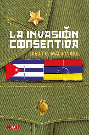La invasión consentida | 9788418006708 | Maldonado, Diego G. | Librería Castillón - Comprar libros online Aragón, Barbastro