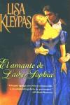 AMANTE DE LADY SOPHIA, EL | 9788466611619 | KLEYPAS, LISA | Librería Castillón - Comprar libros online Aragón, Barbastro