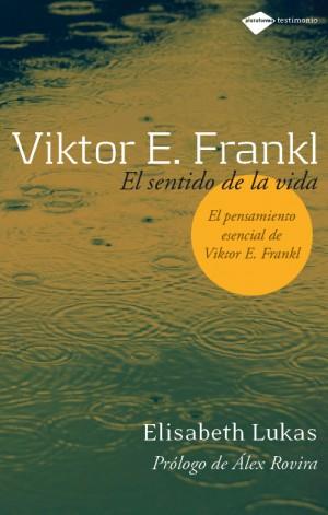 SENTIDO DE LA VIDA, EL | 9788496981249 | FRANKL, VIKTOR E. | Librería Castillón - Comprar libros online Aragón, Barbastro