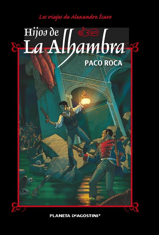 Hijos de la Alhambra (Nueva edición) | 9788468477602 | Roca, Paco | Librería Castillón - Comprar libros online Aragón, Barbastro