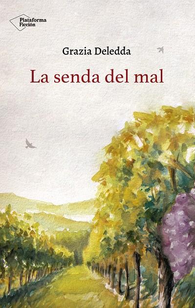 La senda del mal | 9788418285097 | Deledda, Grazia | Librería Castillón - Comprar libros online Aragón, Barbastro