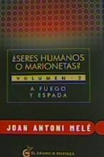 SERES HUMANOS O MARIONETAS? | 9788412415940 | MELE, JOAN ANTONI | Librería Castillón - Comprar libros online Aragón, Barbastro