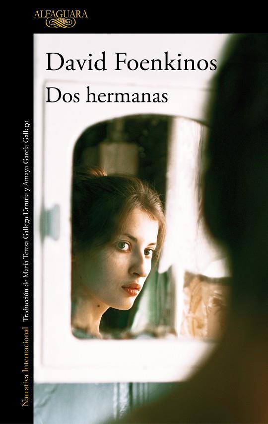DOS HERMANAS | 9788420438757 | FOENKINOS, DAVID | Librería Castillón - Comprar libros online Aragón, Barbastro