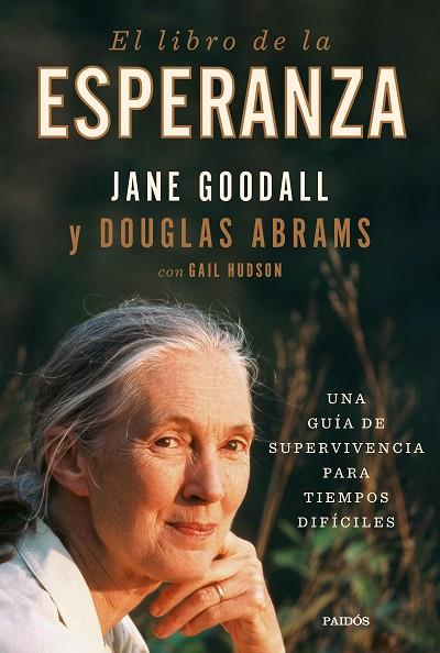 El libro de la esperanza | 9788449338915 | Goodall, Jane / Abrams, Douglas | Librería Castillón - Comprar libros online Aragón, Barbastro